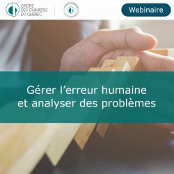 Gérer l’erreur humaine et analyser des problèmes