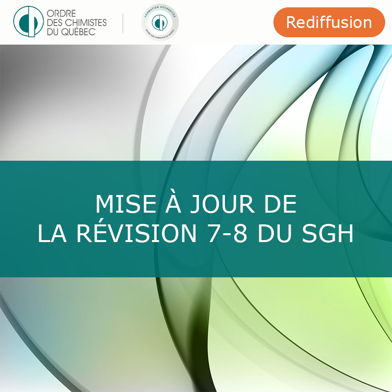 Mise à jour de la révision 7-8 du système général harmonisé (SGH) - Nouvelles mesures...